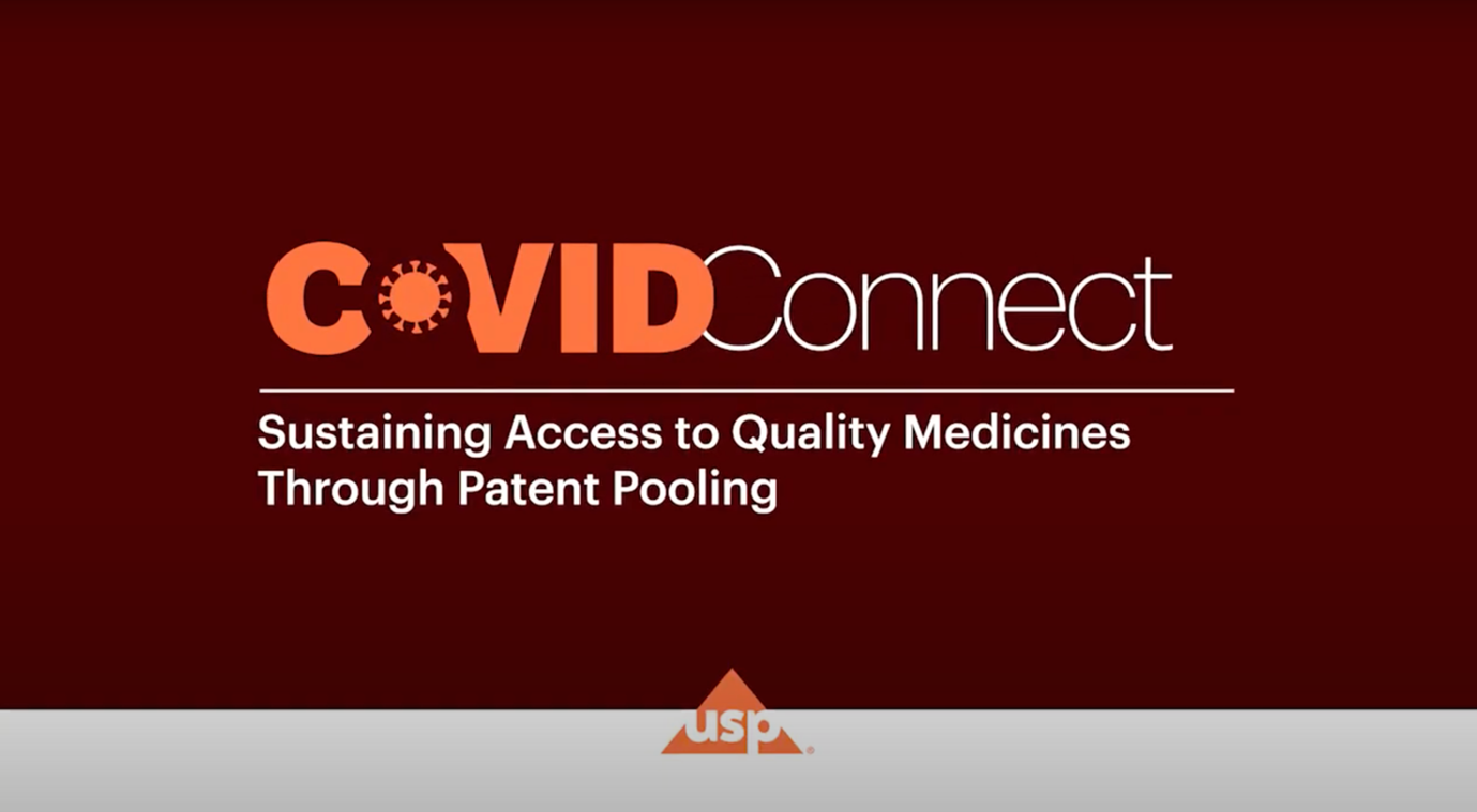 USP COVID-Connect | Sustaining Access to Quality Medicines Through Patent Pooling