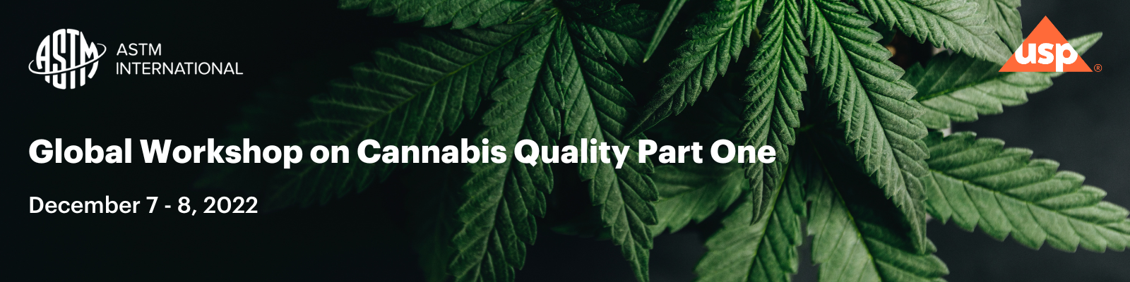 Global Workshop on Cannabis Quality Part One - December 7-8, 2022