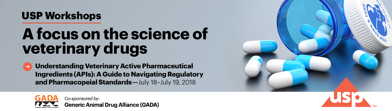 workshop on Understanding Veterinary Active Pharmaceutical Ingredients (APIs): A Guide to Navigating Regulatory and Pharmacopeial Standards