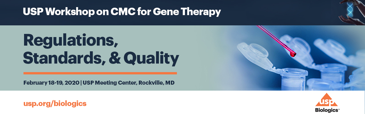 USP Workshop on CMC for Gene Therapy: Regulations, Standards and Quality